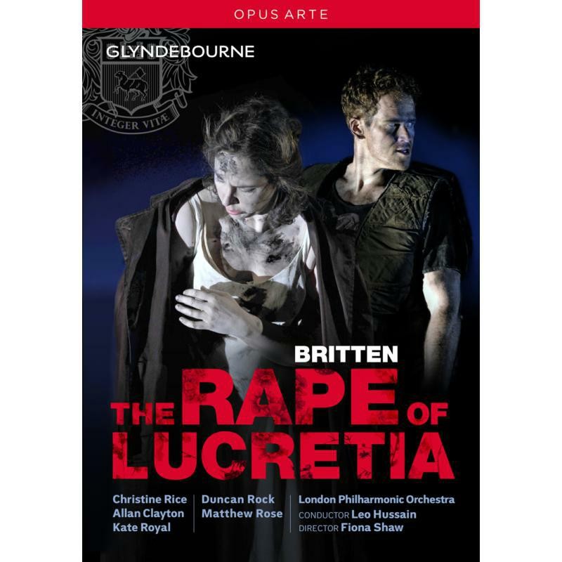 Lpo/Hussain Britten:the Rape of Lucretia [christine Rice; Allan Clayton, Kate