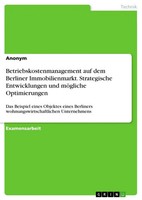 Anonymous | Betriebskostenmanagement Auf Dem Berliner Immobilienmarkt....