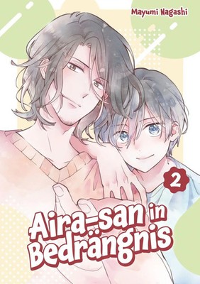 Aira-san in Bedrängnis, Band 02 | Mayumi Nagashi | Taschenbuch | 216 S. | 2026