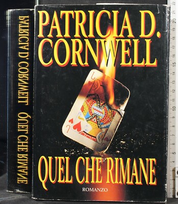 QUEL CHE RIMANE. PATRICIA CORNWELL. CDE.