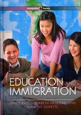 Education and Immigration, Hardcover by Kao, Grace; Vaquera, Elizabeth; Goyet...