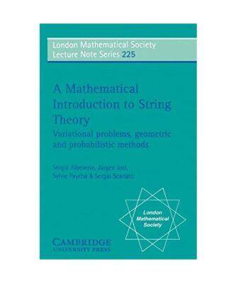 A Mathematical Introduction to String Theory: Variational Problems, Geometric an