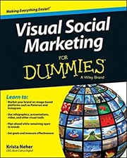 Visual Social Marketing for Dummies Paperback Krista Neher