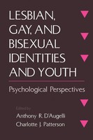 Lesbian, Gay, And Bisexual Identities And Youth Charlotte J. Patterson (U. A.)