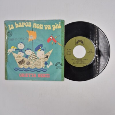 45 Runden Orietta Berti - La Barca Non Va Più SC 1154 Italienische Popmusik 