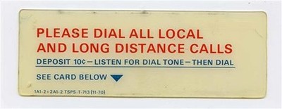 Pay Phone Plastic Insert Please Dial All Local and Long Distance Calls ...