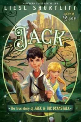 Jack: The True Story of Jack and the Beanstalk - Hardcover - GOOD