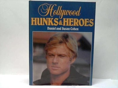 Hollywood Hunks & Heroes
