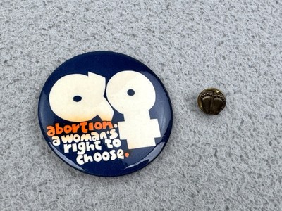 Vintage Pro-Choice WONAAC Abortion Pinback Button Plus Pro Life Pin Tie Tac 1979