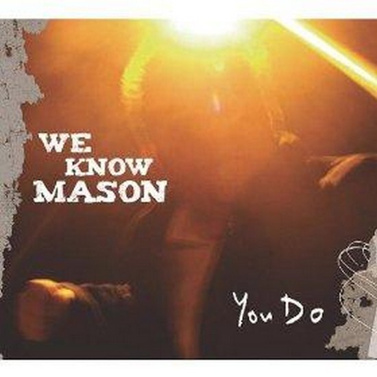 We Know Mason - You Do  (NEW CD) Shop Stock