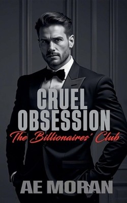 Cruel Obsession by A.E. Moran Paperback Book