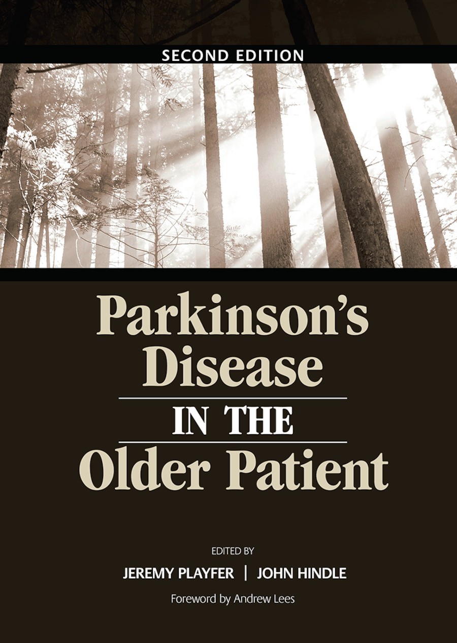 Parkinson's Disease in the Older Patient - 2nd Edition