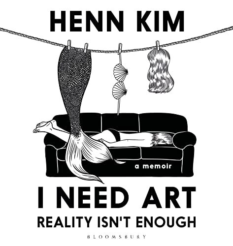 I Need Art: Reality Isn’t Enough: A memoir in images fr... by Kim, Henn Hardback - Picture 1 of 2