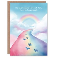 Dog or Cat Sympathy Greeting Card   Never Long Enough Rainbow Bridge