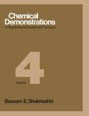 Chemical Demonstrations : A Handbook for Teachers of Chemistry Vol 4 - GOOD