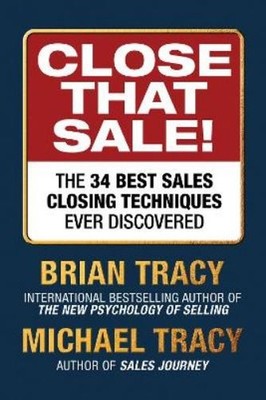 Brian Tracy Michael Tracy Close That Sale! (Paperback)