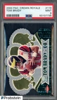 2000 Pacific Crown Royale #110 Tom Brady Patriots RC Rookie PSA 9 MINT