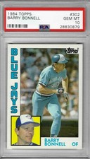 1984 Topps #302 Barry BONNELL - PSA 10+++ Blue Jays - pop 6