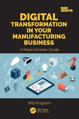 Will Kinghorn | Digital Transformation in Your Manufacturing Business | Buch