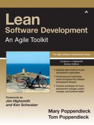 Lean Software Development : An Agile Toolkit Tom, Poppendieck, Ma