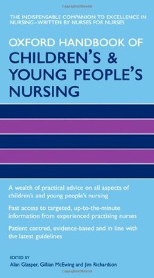 Oxford Handbook of Children's and Young People's Nursing (Oxford