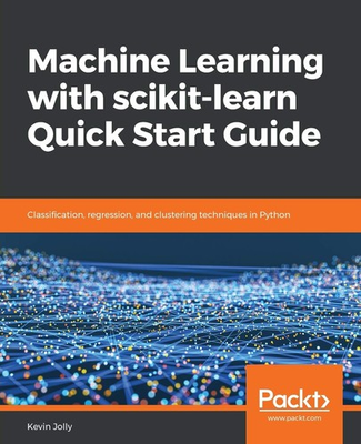 #ad Machine Learning with scikit learn Quick Start Guide: Classification regres... $15.90