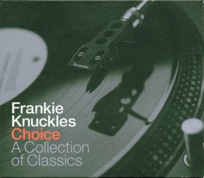 Choice - a Collection of Classics - Knuckles, Mixed by Frankie CD XMVG The Cheap