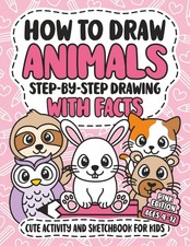 How To Draw Animals: Step-By-Step Drawing With Facts  Cute Activity And Sketchb