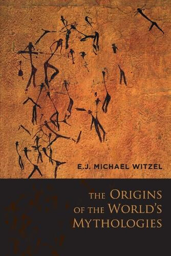 Thumbnail - The Origins Of The World's Mythologies By Michael Witzel