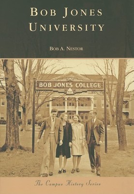 Bob Jones University (Campus History: South Carolina)