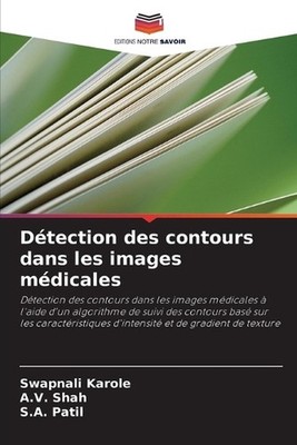Dtection des contours dans les images mdicales by Swapnali Karole (French) Paper