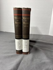 Walks In Rome By Augustus J C Hare Vols I and II 1893 And 1897