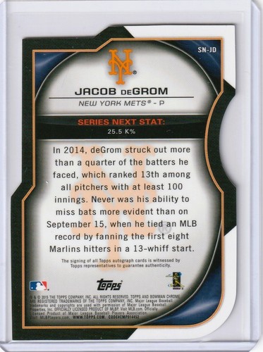 JACOB DEGROM 2015 Bowman Chrome Series Next Die-Cut Refractor Haze /99 Auto - Picture 2 of 2