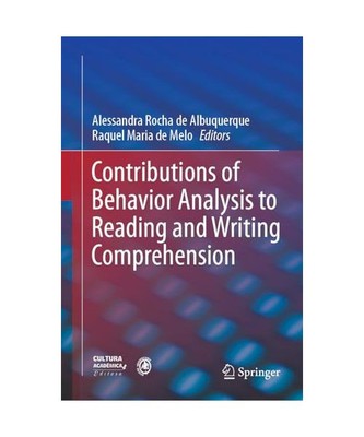 Contributions of Behavior Analysis to Reading and Writing Comprehension