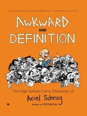 Awkward and Definition : The High School Comic Chronicles of Arie