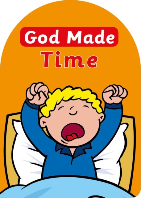 God Made Time by Catherine MacKenzie (Board book)