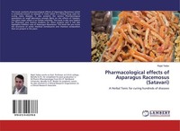 Pharmacological Effects Of Asparagus Racemosus (Satavari) Rajat Yadav