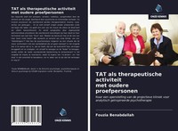Fouzia Benabdallah | TAT Als Therapeutische Activiteit Met Oudere Proefpersonen