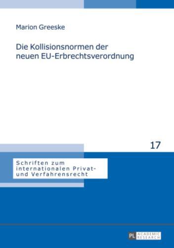 Die Kollisionsnormen Der Neuen Eu-erbrechtsverordnung