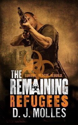 The Remaining: Refugees | D. J. Molles | Taschenbuch | Kartoniert / Broschiert