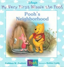 MY FIRST WINNIE THE POOH-DISNEY'S-POOH'S NEIGHBORHOOD-ZOEHFIELD/CUDDY-1997