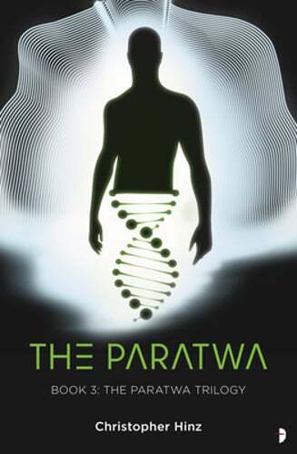 The Paratwa: The Paratwa Saga, Book III by Christopher Hinz: Used