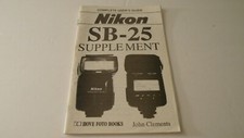 NIKON SB-25 SB25 AUTOFOCUS SPEEDLITE FLASH OPERATING INSTRUCTION MANUAL BOOK