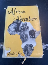 African Adventure Donald Ker 1957 1st Ed. w/ DJ Big Game Safari