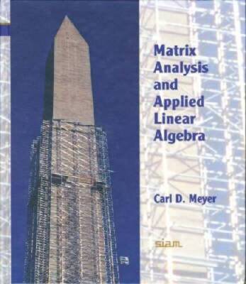 Matrix analysis and applied linear algebra - Textbook Binding - GOOD