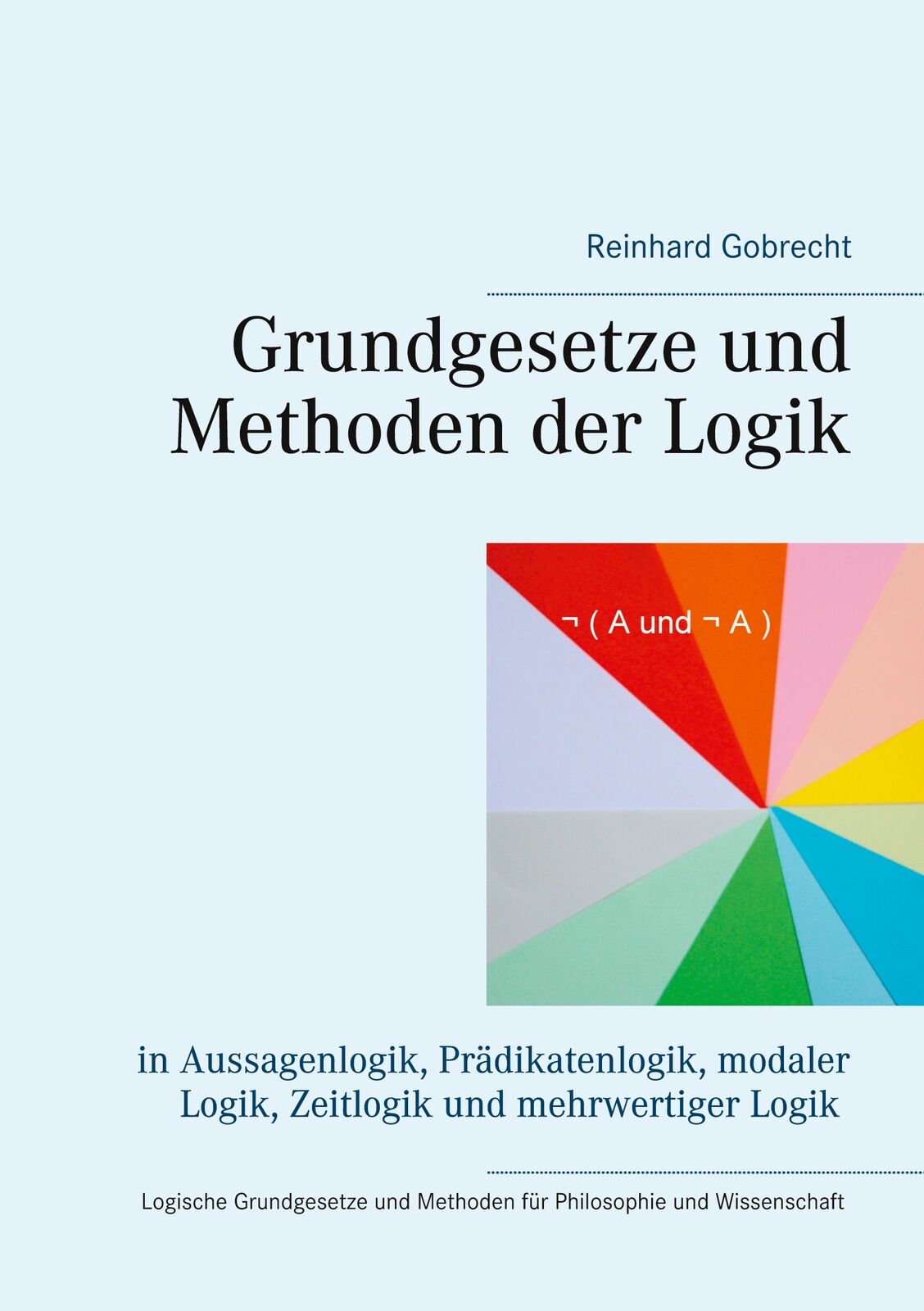 Thumbnail - Grundgesetze Und Methoden Der Logik (buch)