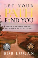 Let Your Path Find You | Embrace Your Own Winding Road To A More Fulfilling Life