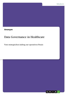 Anonymous | Data Governance in Healthcare | Taschenbuch | Deutsch (2026) | 36 S.