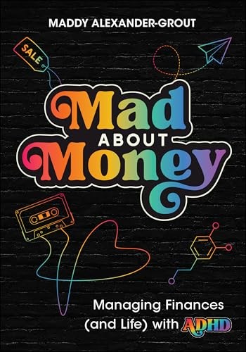 Mad About Money: Managing Finances (and Life) with ADHD - Image 7