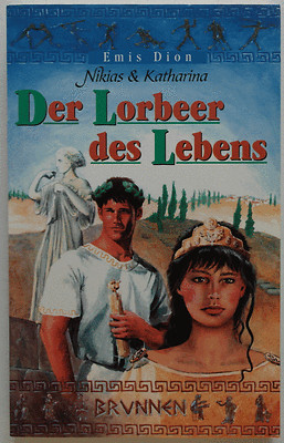 Emis Dion - Der Lorbeer des Lebens / Nikias & Katharina